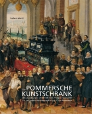 Βιβλίο Der Pommersche Kunstschrank Barbara Mundt