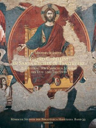 Kniha Pietro Cavallini in Santa Cecilia in Trastevere Michael Schmitz