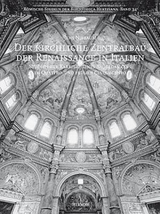 Livre Der kirchliche Zentralbau der Renaissance in Italien Jens Niebaum