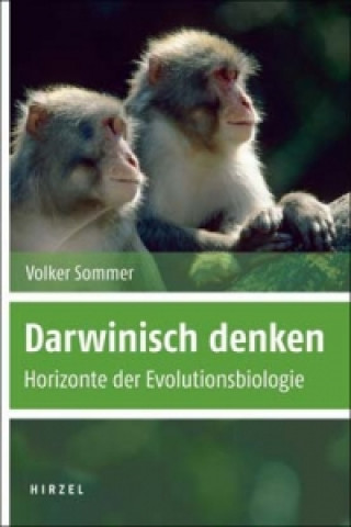 Kniha Darwinisch denken Volker Sommer