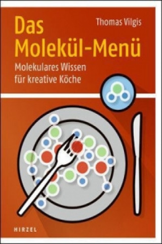 Kniha Das Molekül-Menü Thomas Vilgis