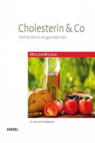 Kniha Cholesterin & Co. Ulrich Hildebrandt