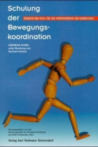 Kniha Schulung der Bewegungskoordination Andreas Kosel