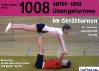 Buch 1008 Spiel- und Übungsformen im Gerätturnen Walter Bucher