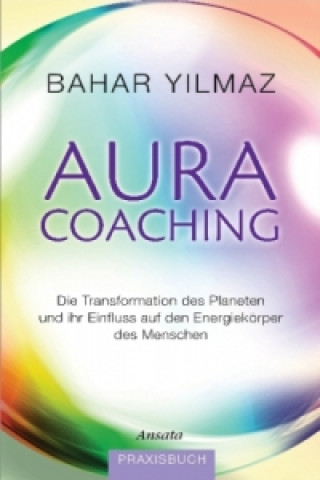Kniha Aura-Coaching Bahar Yilmaz