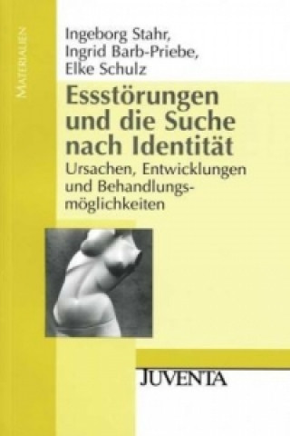 Kniha Essstörungen und die Suche nach Identität Ingeborg Stahr