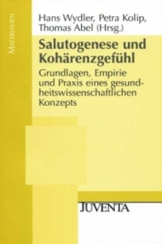 Carte Salutogenese und Kohärenzgefühl Hans Wydler