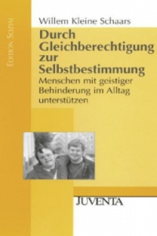 Book Durch Gleichberechtigung zur Selbstbestimmung Willem Kleine Schaars