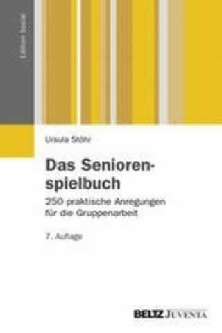 Carte Das Seniorenspielbuch Ursula Stöhr