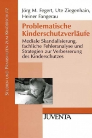 Książka Problematische Kinderschutzverläufe Jörg M. Fegert