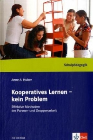 Könyv Kooperatives Lernen, kein Problem, m. CD-ROM Anne A. Huber