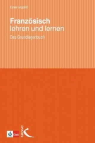 Knjiga Französisch lehren und lernen Eynar Leupold