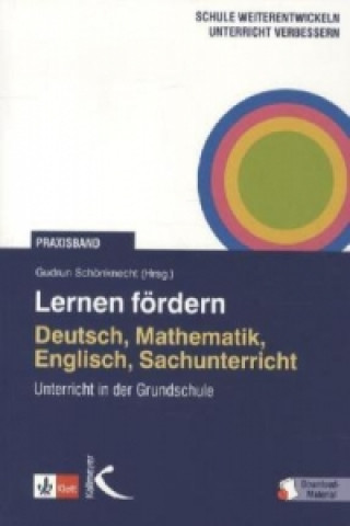 Kniha Lernen fördern Deutsch, Mathematik, Englisch, Sachunterricht, m. 1 Beilage Gudrun Schönknecht