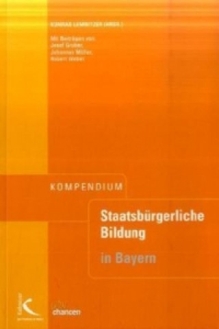 Carte Kompendium Staatsbürgerliche Bildung für Lehramtsprüfungen in Bayern Konrad Lemnitzer