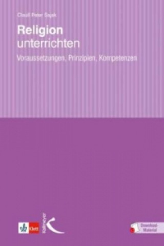 Livre Religion unterrichten, m. 18 Beilage Clauß P. Sajak