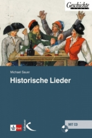 Carte Historische Lieder, m. Audio-CD Michael Sauer