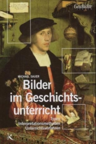 Buch Bilder im Geschichtsunterricht Michael Sauer