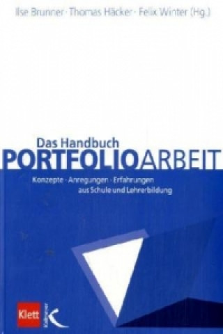 Книга Das Handbuch Portfolioarbeit Ilse Brunner