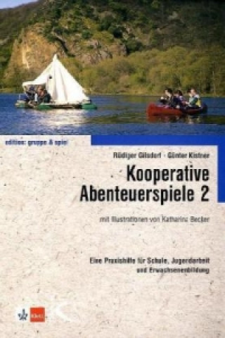 Carte Kooperative Abenteuerspiele 2, m. 13 Beilage. Bd.2 Rüdiger Gilsdorf