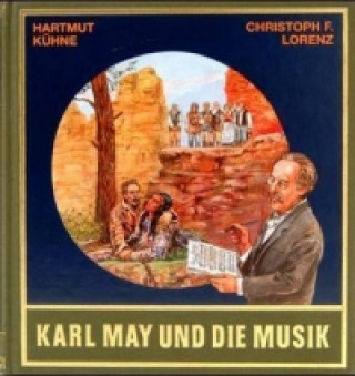 Carte Karl May und die Musik Hartmut Kühne