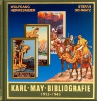 Kniha Karl-May-Bibliografie 1913-1945 Wolfgang Hermesmeier
