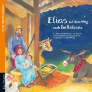 Buch Elias auf dem Weg nach Bethlehem Katia Simon