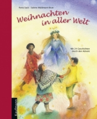 Könyv Weihnachten in aller Welt Rena Sack