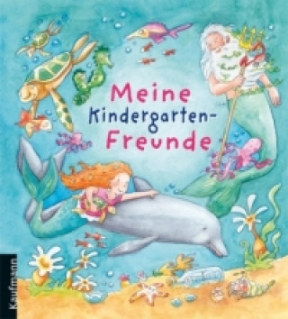 Könyv Meine Kindergarten-Freunde (Motiv Unterwasserwelt) Friederike Großekettler