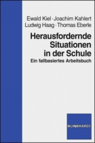 Książka Herausfordernde Situationen in der Schule Ewald Kiel