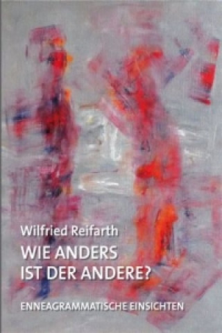 Carte Wie anders ist der andere? Wilfried Reifarth