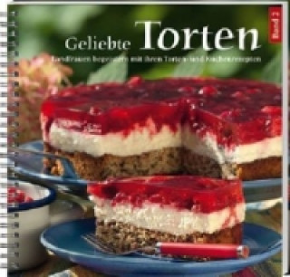 Könyv Geliebte Torten. Bd.2 Landwirtschaftliches Wochenblatt Westfalen-Lippe
