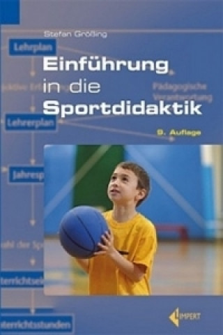 Könyv Einführung in die Sportdidaktik Stefan Größing