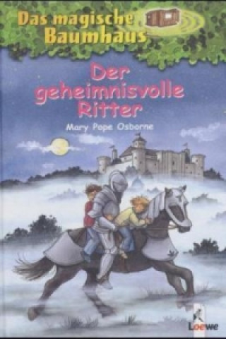 Könyv Der geheimnisvolle Ritter Mary Pope Osborne