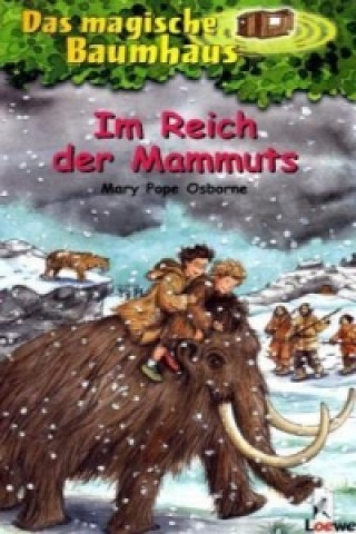 Könyv Das magische Baumhaus (Band 7) - Im Reich der Mammuts Mary Pope Osborne