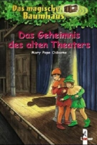 Buch Das magische Baumhaus (Band 23) - Das Geheimnis des alten Theaters Mary Pope Osborne