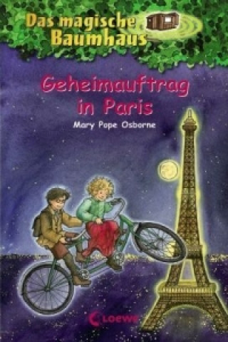 Kniha Das magische Baumhaus (Band 33) - Geheimauftrag in Paris Mary Pope Osborne