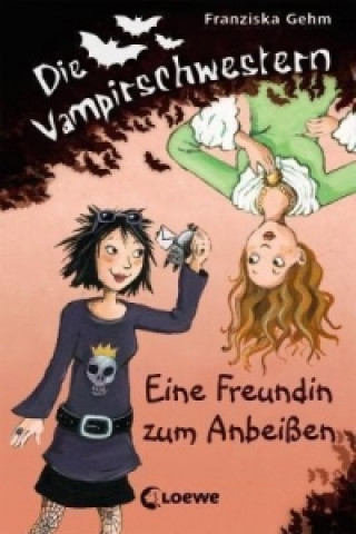 Könyv Die Vampirschwestern (Band 1) - Eine Freundin zum Anbeißen Franziska Gehm