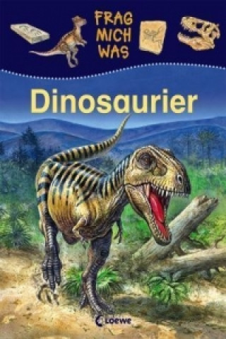 Kniha Frag mich was - Dinosaurier; . Marilis Lunkenbein