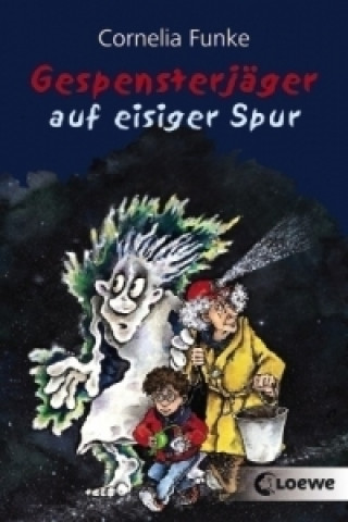 Kniha Gespensterjäger auf eisiger Spur (Band 1) Cornelia Funke