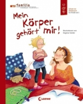 Könyv Mein Körper gehört mir! Dagmar Geisler