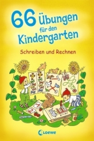 Kniha 66 Übungen für den Kindergarten, Schreiben und Rechnen 