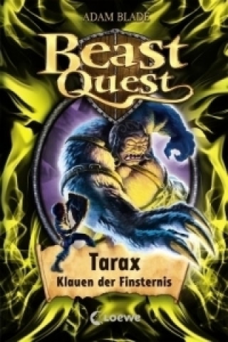 Carte Beast Quest (Band 21) - Tarax, Klauen der Finsternis Adam Blade