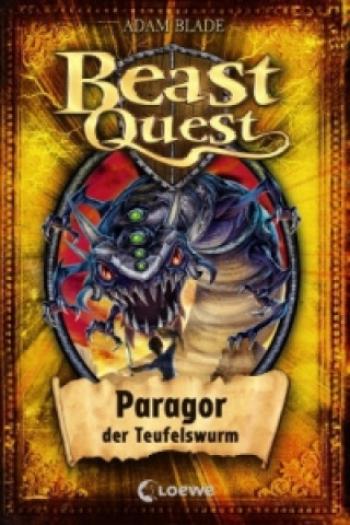 Könyv Beast Quest (Band 29) - Paragor, der Teufelswurm Adam Blade