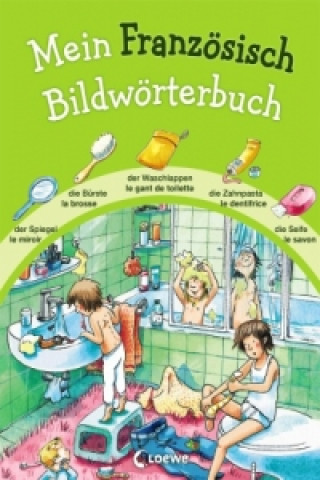 Kniha Mein Französisch Bildwörterbuch Katharina Wieker