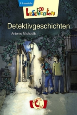 Kniha Lesepiraten - Detektivgeschichten Antonia Michaelis