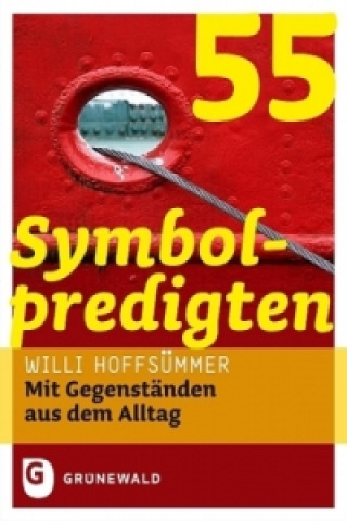 Book 55 Symbolpredigten Willi Hoffsümmer
