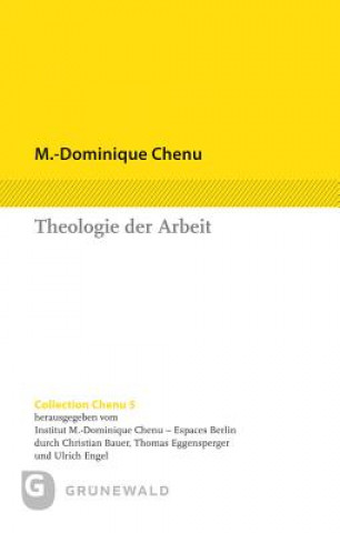 Kniha Theologie der Arbeit Marie-Dominique Chenu