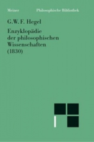 Livre Enzyklopädie der philosophischen Wissenschaften im Grundrisse (1830) Georg W. Fr. Hegel