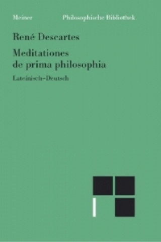 Könyv Meditationes de prima philosophia. Meditationes de prima philosophia René Descartes