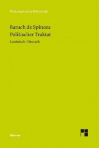 Kniha Sämtliche Werke / Politischer Traktat. Tractatus politicus Wolfgang Bartuschat